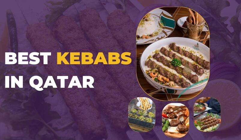 Best Kebabs In Qatar